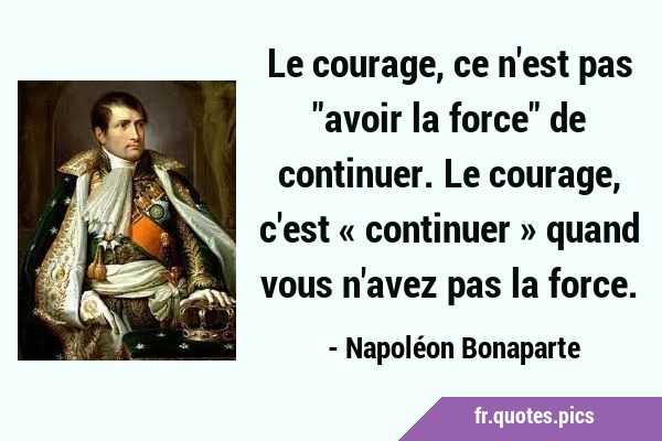 Le courage, ce n