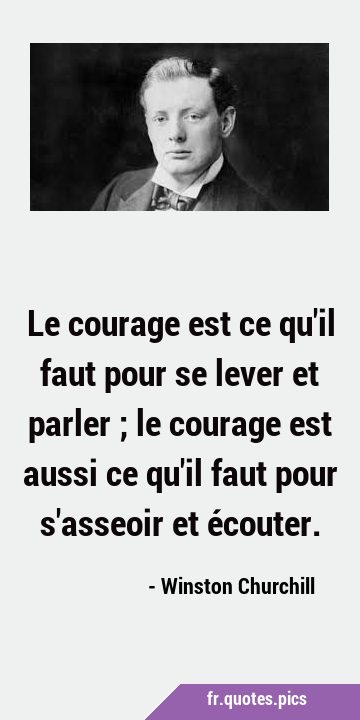 Le courage est ce qu